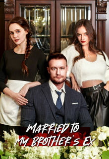 Married to My Brother's Ex